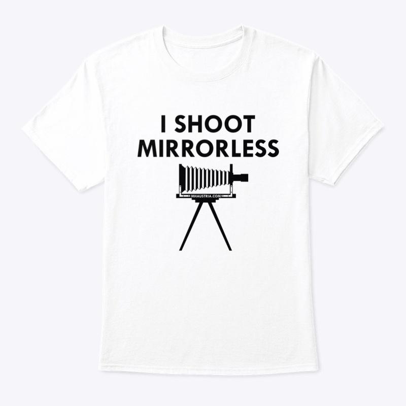 I shoot mirrorless BW